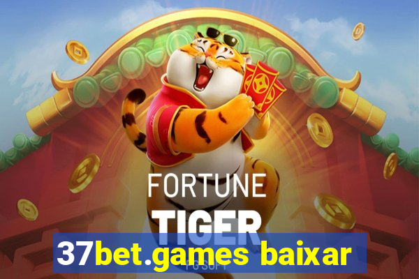 37bet.games baixar